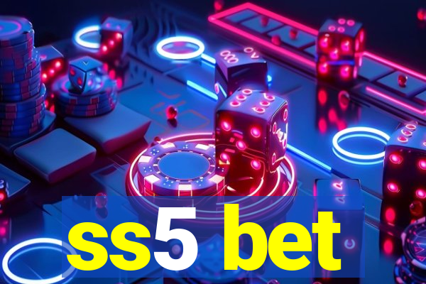 ss5 bet